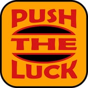 Push The Luck